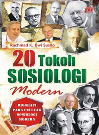 Image of 20 Tokoh Sosiologi Modern:Biografi para peletak sosiologi modern