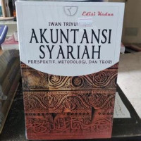 Image of Akuntasi Syariah:Perspektif, metodologi, dan teori