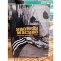 Image of Analisis Wacana: pengantar analisis teks media