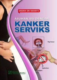 Image of Asuhan Ibu dengan Kanker Serviks