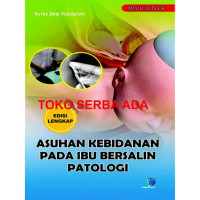 Image of Asuhan Kebidanan Pada Ibu Bersalin Patologi