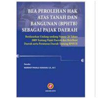 Image of Bea Perolehan Hak Atas Tanah Dan Bangun (BPHTB) Sebagai Pajak Daerah