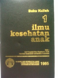 Image of Buku Kuliah Ilmu Kesehatan Anak 1