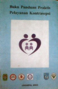 Image of Buku Panduan Praktis Pelayanan Kontrasepsi