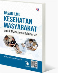 Image of Dasar Ilmu Kesehatan Masyarakat: untuk mahasiswa kebidanan