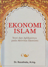 Image of Ekonomi Islam:Teori dan aplikasinya pada aktivitas ekonomi