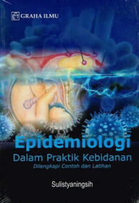 Image of Epidemiologi Dalam Praktik Kebidanan Dilengkapi Contoh Dan Latihan