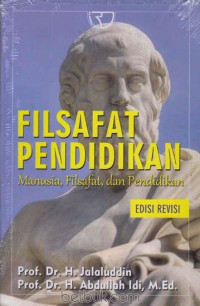 Image of Filsafat Pendidikan :manusia, filsafat, dan pendidikan edisi revisi
