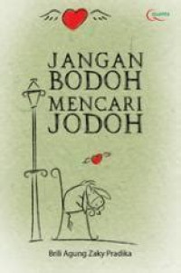 Image of Jangan Bodoh Mencari Jodoh