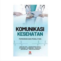 Image of Komunikasi Kesehatan: pemikiran dan penelitian