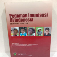 Image of Pedoman Imunisasi Di Indonesia: edisi kelima tahun 2014