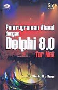 Image of Pemrograman Visual Dengan Delphi 8.0