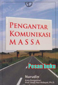 Image of Pengantar Komunikasi Massa