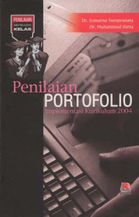 Image of Penilaian Portofolio: Implentasi Kurikulum 2004