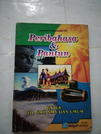 Image of Peribahasa Dan Pantun: Untuk Sd, Smp, Sma Dan Umum
