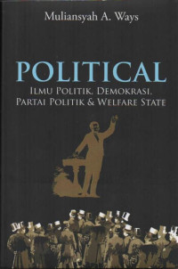 Image of Political: ilmu politik, demokrasi partai politik dan welfare state