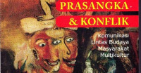 Image of Prasangka & Konflik: komunikasi lintas budaya masyarakat multikultur