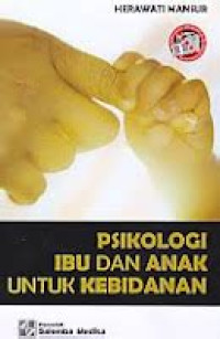 Image of Psikologi Ibu Dan Anak Untuk Kebidanan