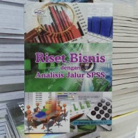 Image of Riset Bisnis Dengan  Analisis Jalur Spss