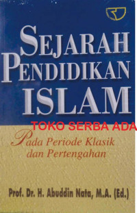 Image of Sejarah Peradaban Islam: pada periode klasik dan pertengahan