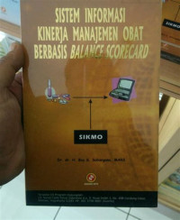 Image of Sistem Informasi Kinerja Manajemen Obat Berbasis Balance Scorecard