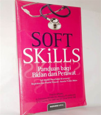 Image of Soft Skills Bidan Dan Perawat: panduan bagi bidan dan perawat