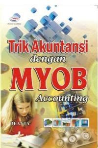 Image of Trik Akuntansi dengan MYOB Accounting