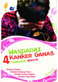 Image of Waspadai 4 Kanker Ganas Pembunuh Wanita